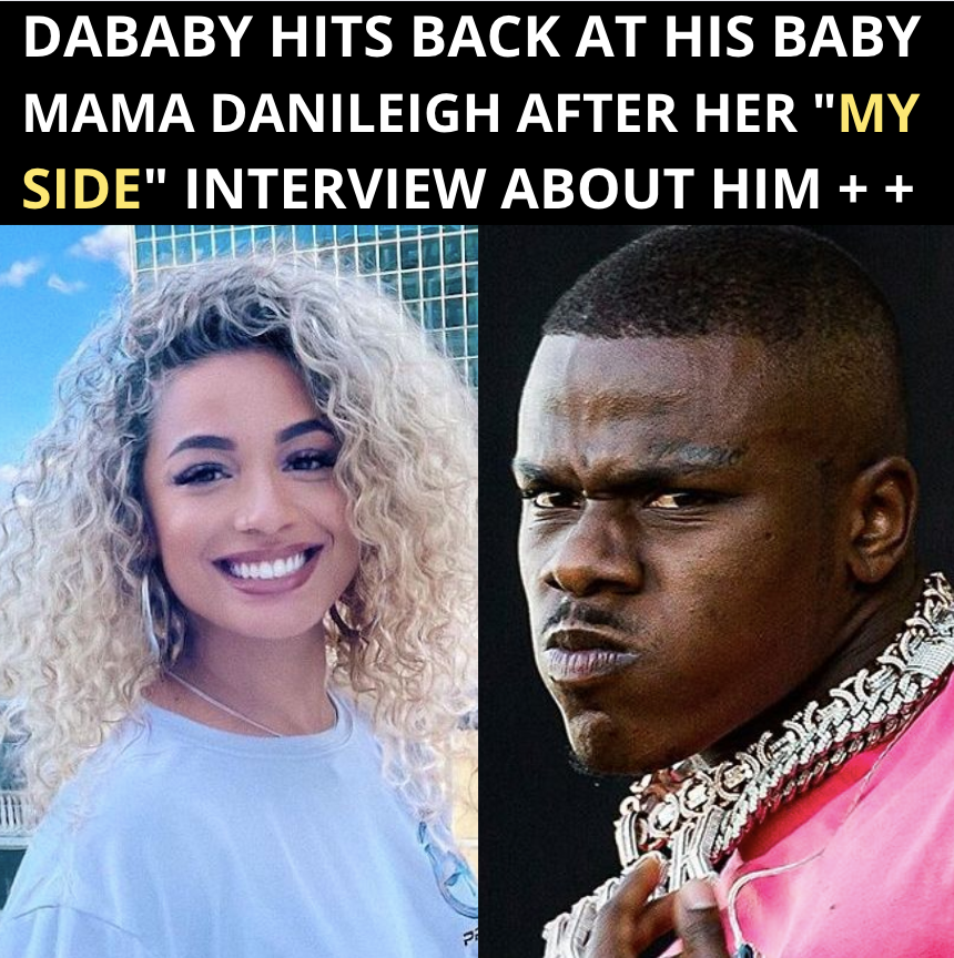 DaBaby Hits Back At DaniLeigh After Her “My Side” Interview With Angie Martinez About Their Toxic Relationship Plus DaniLeigh’s Diss Track to DaBaby