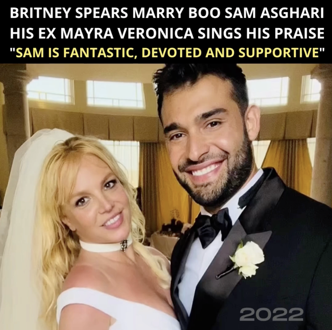 Britney Spears Marry Long Time Boo Sam Asghari While His Ex Mayra Veronica Is Singing His Praise “Sam Is Fantastic, Devoted and Supportive”