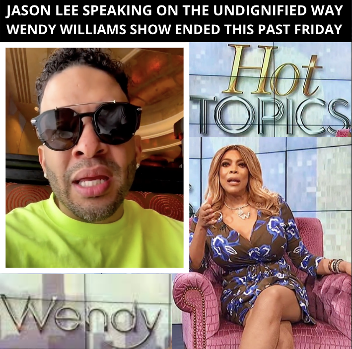 Wendy Williams Show Ended This Past Friday In The Most Undignified Way Wendy Is Upset Jason Lee Is Sad And Her Fans Are Disappointed