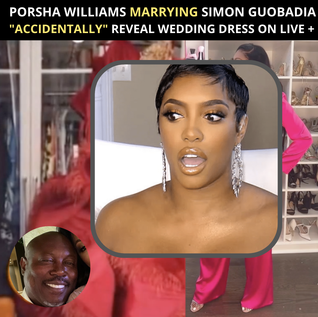 Porsha Williams Prepping To Marry Nigerian Fiancé Simon Guobadia Accidentally Reveal Her Yoruba Wedding Dress